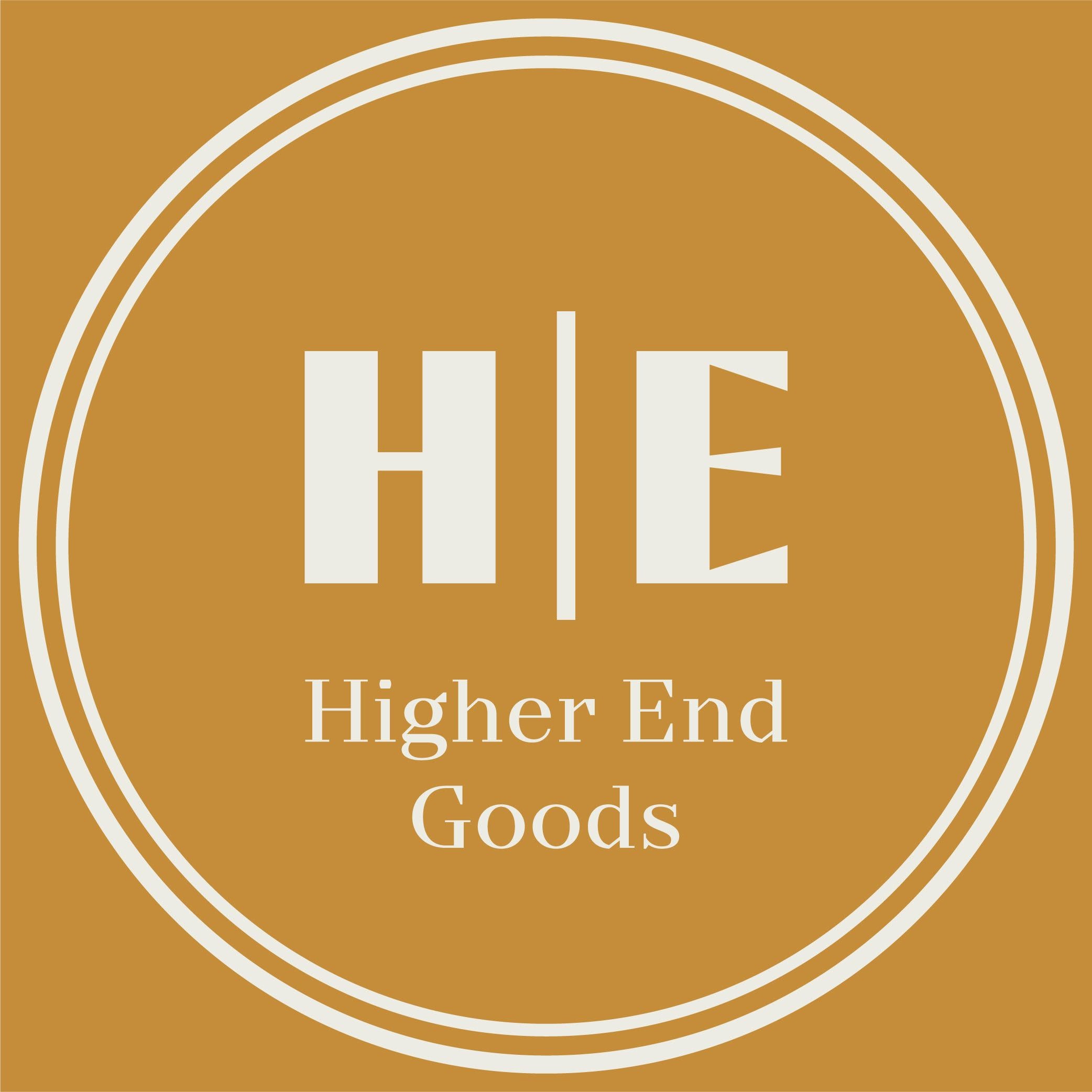 Higher End Goods