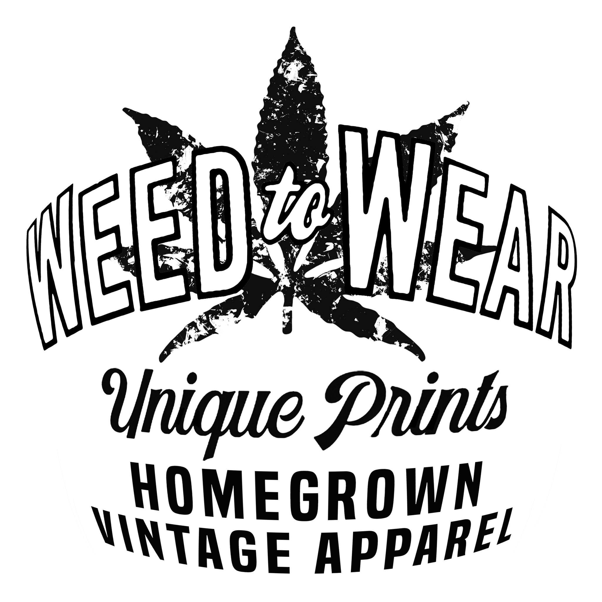 Weed To Wear