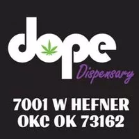 DOPE DISPENSARY/DOPE CANNABIS - OKLAHOMA CITY